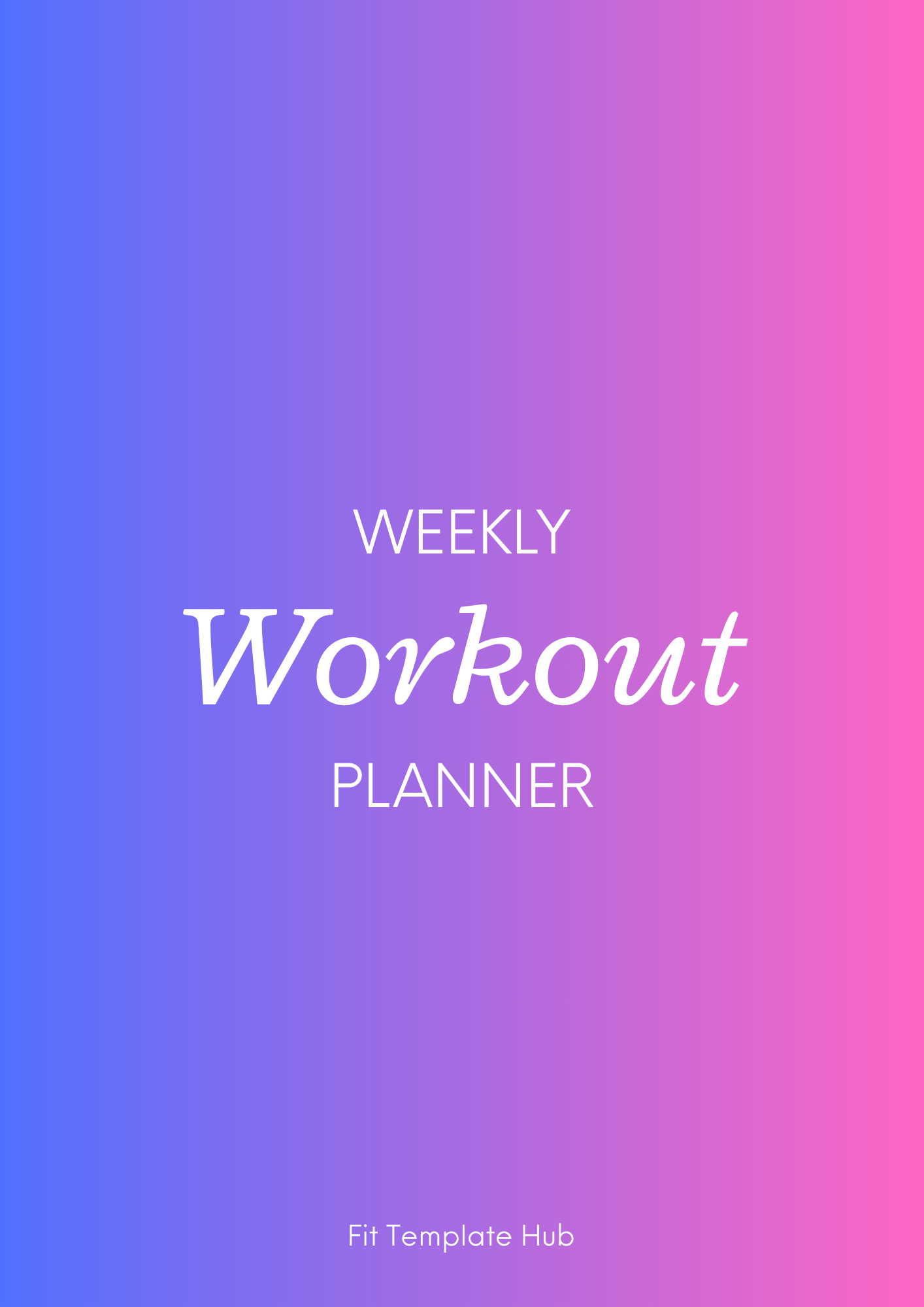 Weekly Workout Planner | Digital Fitness Log & Tracker
 - Fit Template Hub
